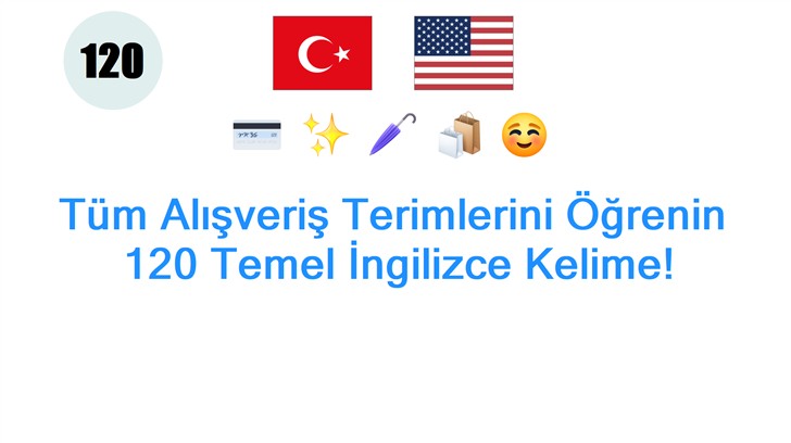 Tüm Alışveriş Terimlerini Öğrenin: 120 Temel İngilizce Kelime!